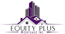 Equity Plus Mortgage Inc.